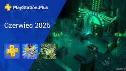 Czerwiec 2026 - darmowe gry w PlayStation Plus