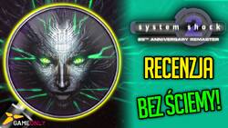 System Shock 2: 25th Anniversary Remaster. Ładny jak nigdy, straszny jak zawsze