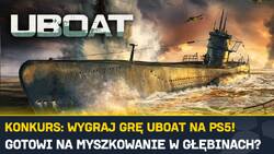 [KONKURS] Wygraj kopię gry UBOAT na PS5!