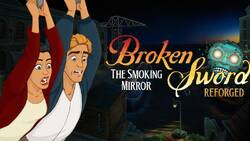 George Stobbart i Nico Collard powracają. Broken Sword II: The Smoking Mirror – Reforged oficjalnie zapowiedziane