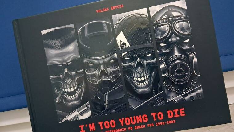 Recenzja I’m Too Young To Die. Wielki przewodnik po grach FPS 1992-2002. Prawdziwa encyklopedia pierwszoosobowych strzelanek.