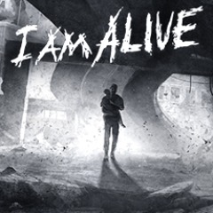 I Am Alive